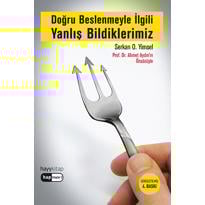 genel Doğru Beslenmeyle İlgili Yanlış Bildiklerimiz 