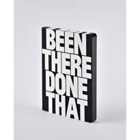  Graphic L - BEEN THERE DONE THAT