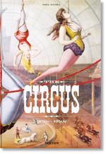 Men genel The Circus. 1870s–1950s: 1870-1950