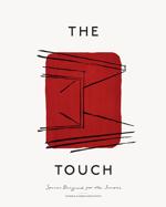 Men genel The Touch: Spaces Designed for the Senses