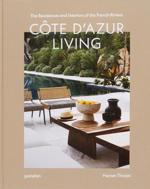 Men genel Côte d'Azur Living: The Residences and Interiors o