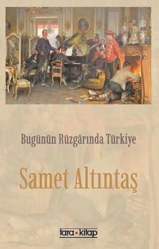 Men genel Bugünün Rüzgarında Türkiye