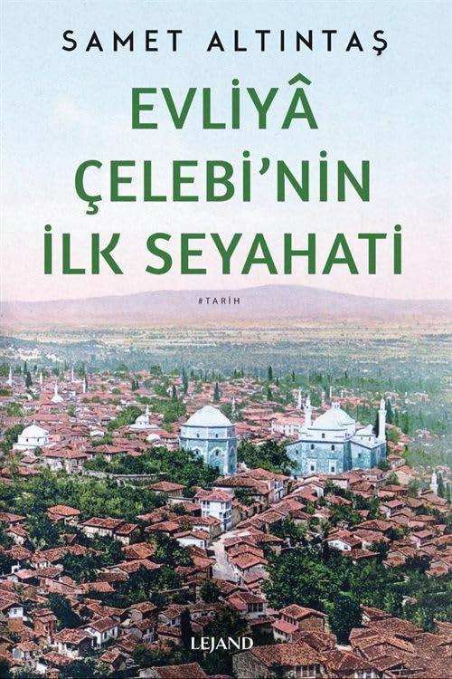 Erkek genel Evliya Çelebi'nin İlk Seyahati