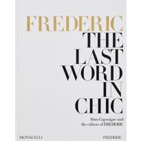  FREDERIC: The Last Word in Chic