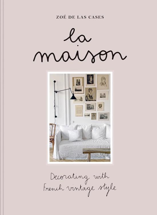 Erkek genel La Maison: Decorating with French vintage style