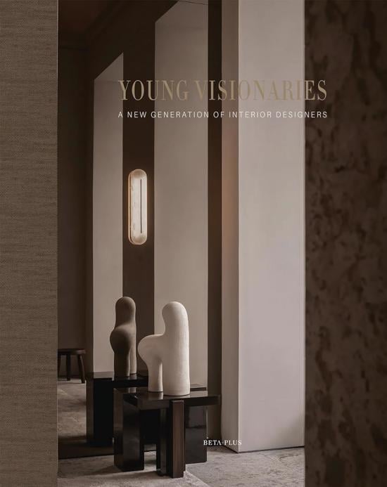 Men genel Young Visionaries: A New Generation of Interior De